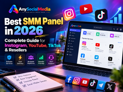 Best SMM Panel in 2026: Complete Guide for Instagram, YouTube, TikTok & Resellers