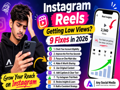 9 fixes for Instagram Reels getting low views in 2026